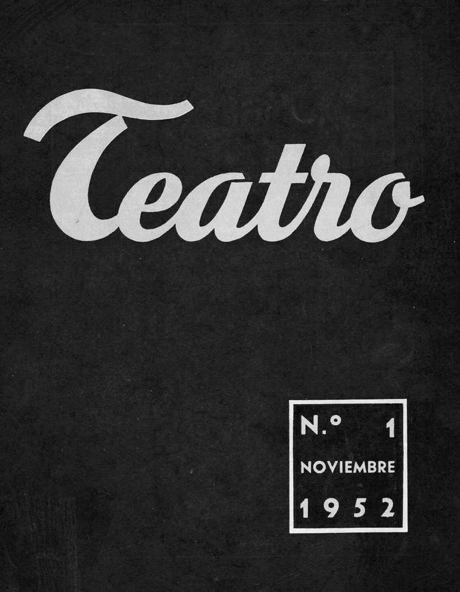 Cubierta del primer número de la revista Teatro. Sobre fondo negro el título de la cabecera en grandes letras blancas. Abajo a la derecha un recuadro con el número y la fecha de publicación.